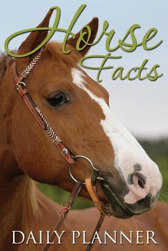 Horse Facts Daily Planner - Publishing Llc, Speedy