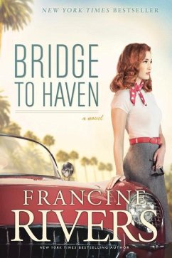 Bridge to Haven - Rivers, Francine