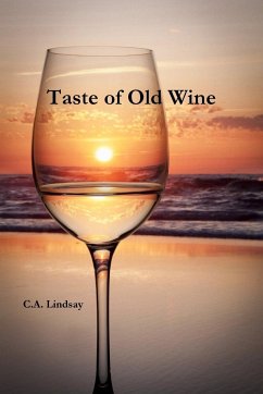 Taste of Old Wine - Lindsay, C. A.