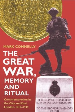 The Great War, Memory and Ritual - Connelly, Mark