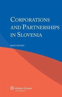 Corporations and Partnerships in Slovenia - Bohinc, Rado