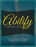 Abilify Daily Dosage Journal