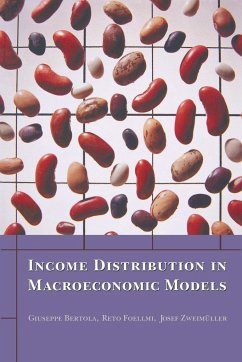 Income Distribution in Macroeconomic Models - Bertola, Giuseppe; Foellmi, Reto; Zweimüller, Josef