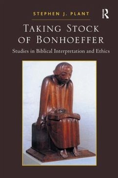 Taking Stock of Bonhoeffer - Plant, Stephen J.