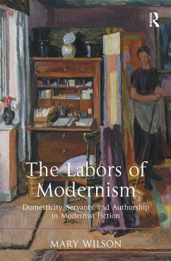 The Labors of Modernism - Wilson, Mary