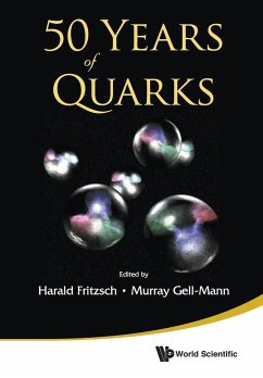 50 YEARS OF QUARKS - Harald Fritzsch & Murray Gell-Mann