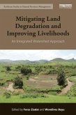 Mitigating Land Degradation and Improving Livelihoods