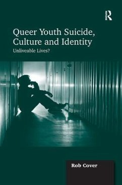 Queer Youth Suicide, Culture and Identity - Cover, Rob