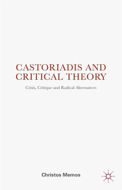 Castoriadis and Critical Theory - Memos, Christos