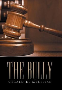 The Bully - McLellan, Gerald D.