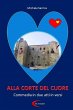 ALLA CORTE DEL CUORE - Bild 1