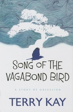 Song of the Vagabond Bird - Kay, Terry