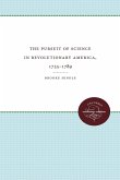 The Pursuit of Science in Revolutionary America, 1735-1789