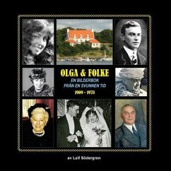 Olga & Folke: En Bilderbok Fran En Svunnen Tid - Sodergren, Leif