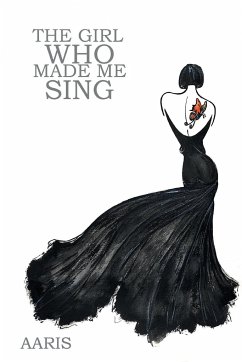 The Girl Who Made Me Sing - Aaris