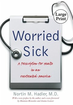 Worried Sick - Hadler M. D., Nortin M.