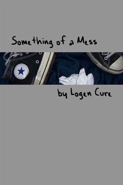Something of a Mess - Cure, Logen