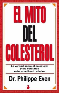 El Mito del Colesterol - Even, Philippe