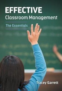 Effective Classroom Management--The Essentials - Garrett, Tracey