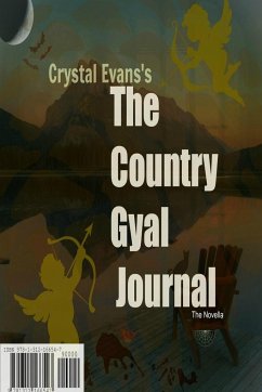 The Country Gyal Journal - Evans, Crystal