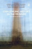 Challenging History in the Museum