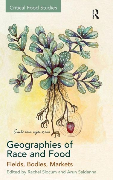 Geographies of Race and Food Geographies of Race and Food