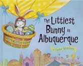 The Littlest Bunny in Albuquerque