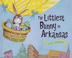 The Littlest Bunny in Arkansas - Jacobs, Lily