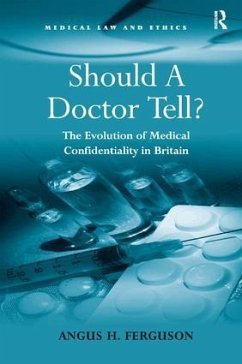 Should A Doctor Tell? - Ferguson, Angus H