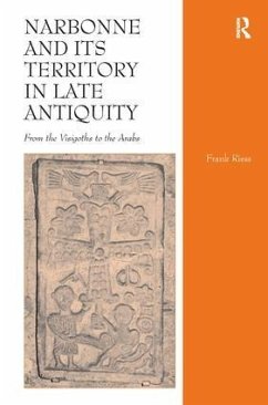 Narbonne and Its Territory in Late Antiquity - Riess, Frank