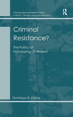 Criminal Resistance? - Oriola, Temitope B