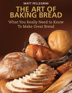 The Art of Baking Bread - Pellegrini, Matt