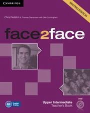 Face2face Upper Intermediate Teacher's Book with DVD - Redston, Chris; Clementson, Theresa