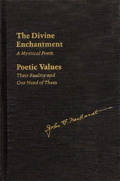 The Divine Enchantment - Neihardt, John G