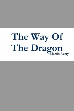 The Way of the Dragon - Avery, Martin