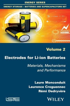 Electrodes for Li-Ion Batteries - Monconduit, Laure; Croguennec, Laurence; Dedryvère, Rémi