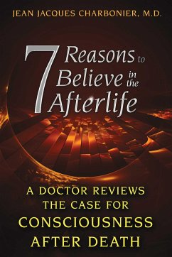 Cover 7 Reasons to Believe in the Afterlife