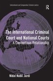 The International Criminal Court and National Courts