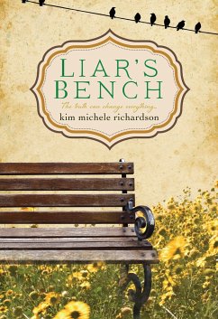 Liar's Bench - Richardson, Kim Michele