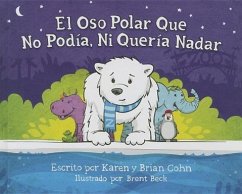 Spa-Oso Polar Que No Podia Ni - Cohn, Karen; Cohn, Brian