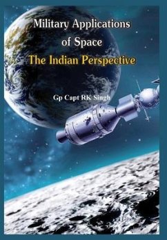 Military Application of Space - Singh, R K