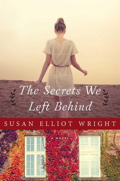 The Secrets We Left Behind - Wright, Susan Elliot