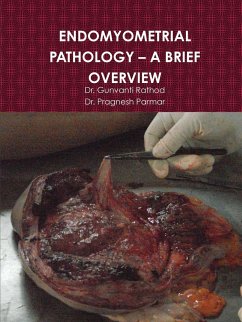 ENDOMYOMETRIAL PATHOLOGY - A BRIEF OVERVIEW - Rathod, Gunvanti; Parmar, Pragnesh