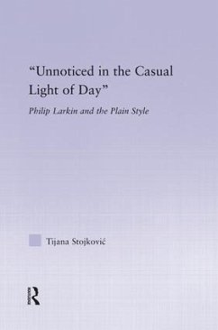 Unnoticed in the Casual Light of Day - Stojkovic, Tijana