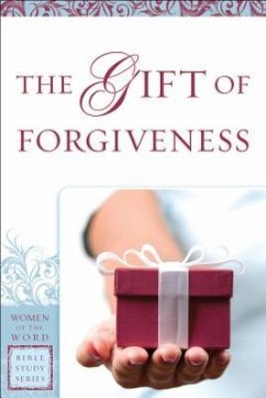 Gift of Forgiveness - Gibson, Eva