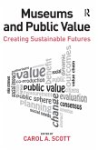 Museums and Public Value Museums and Public Value