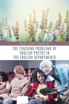 The Teaching Problems of English Poetry in the English Departments - Sayakhan, Najat Ismaeel