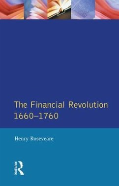 The Financial Revolution 1660 - 1750 - Roseveare, Henry G
