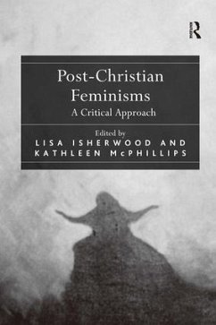 Post-Christian Feminisms - Isherwood, Lisa