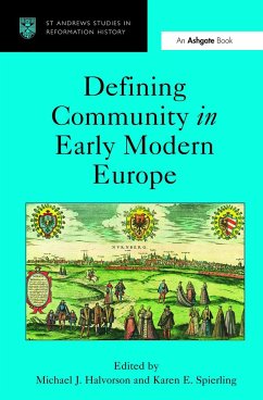 Defining Community in Early Modern Europe - Halvorson, Michael J